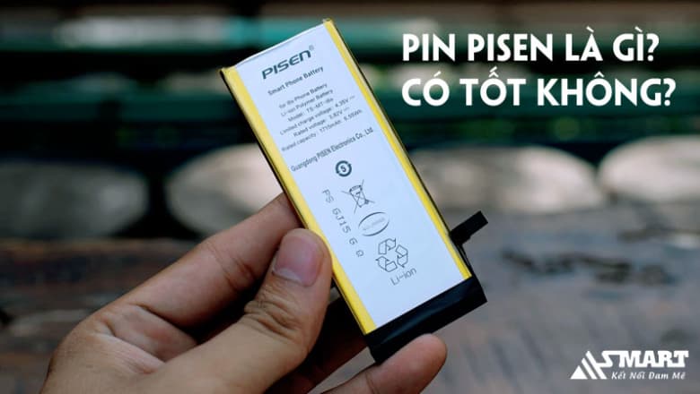 Pin pisen là gì? Pin pisen có tốt không?