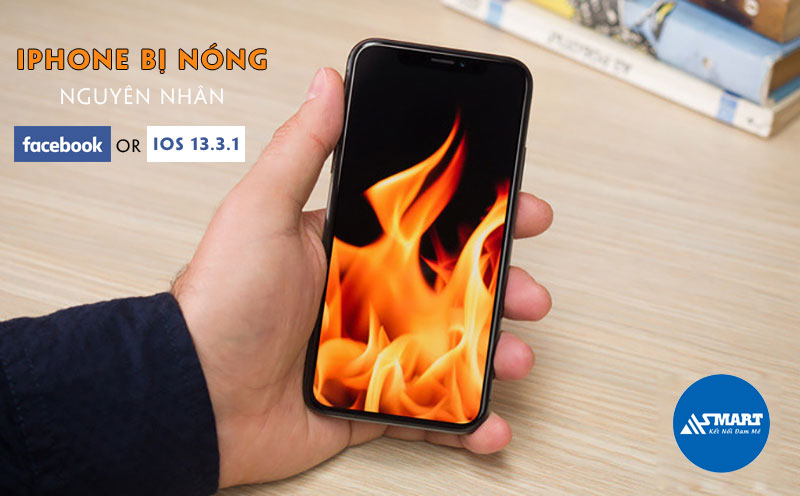 Nguyên nhân khiến cho iPhone bị nóng