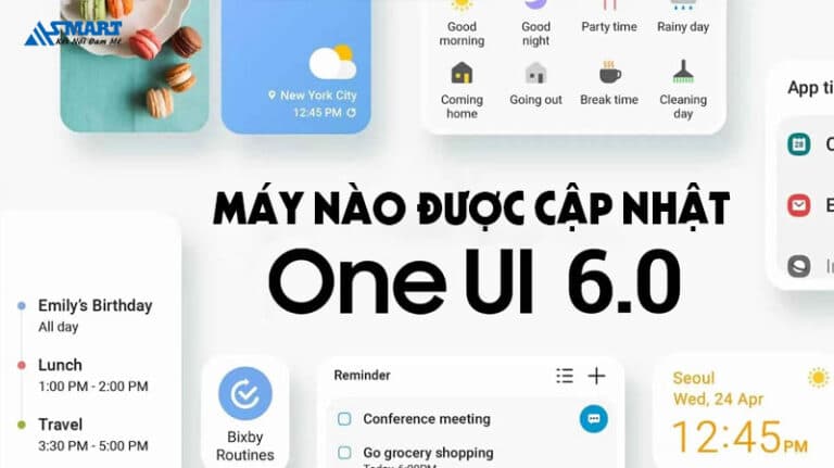 Điện thoại Samsung nào sẽ được cập nhật lên One UI 6.0?