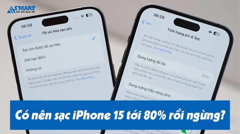 Có nên sạc iPhone 15 đến 80% không?