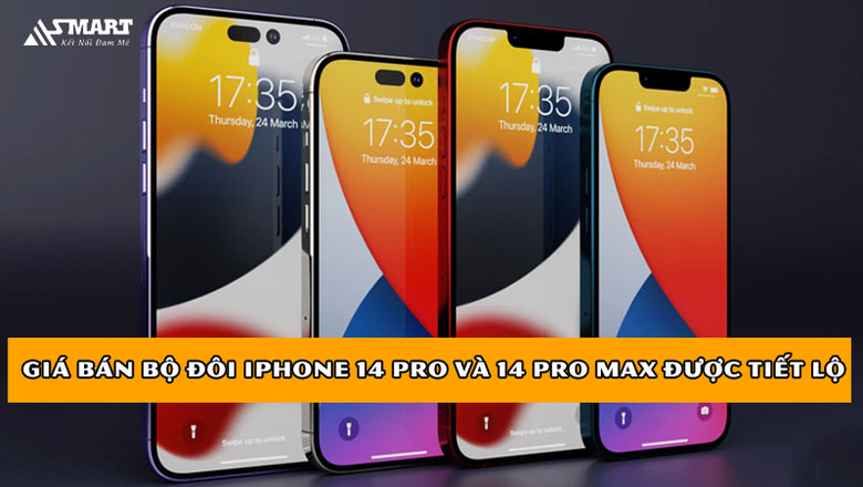 Giá bán bộ đôi iPhone 14 Pro và 14 Pro Max được tiết lộ