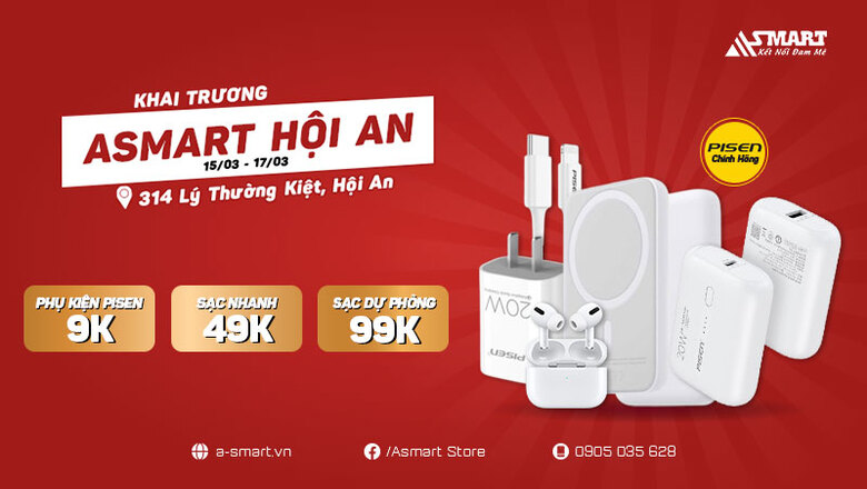 Săn deal phụ kiện 9k tưng bừng khai trương Asmart Hội An 15/03