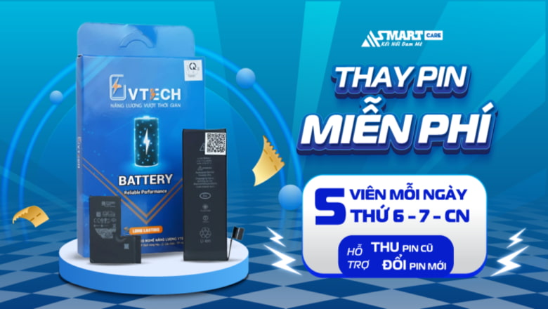 CHƯƠNG TRÌNH ️THAY PIN MIỄN PHÍ 100%
