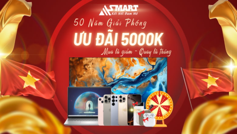 Mừng 50 năm giải phóng - Ưu đãi sập sàn đến 5 triệu đồng, săn voucher sửa chữa đến 650K tại ASMART