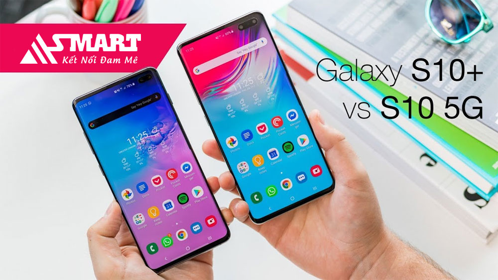 Galaxy S10+ và S10 5G