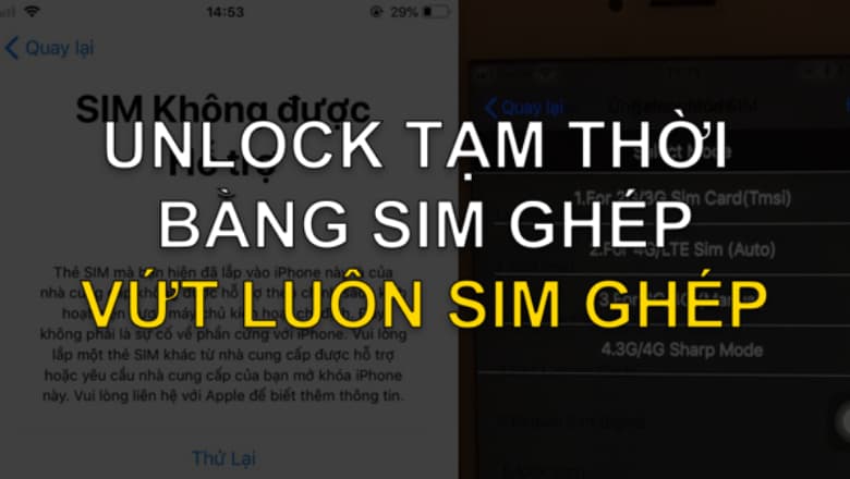 Hướng dẫn Unlock iPhone tạm thời bằng Sim Ghép Như Quốc Tế