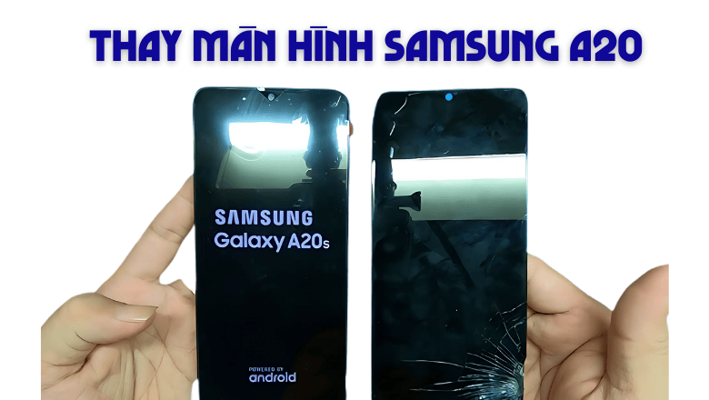 Thay màn hình Samsung A20
