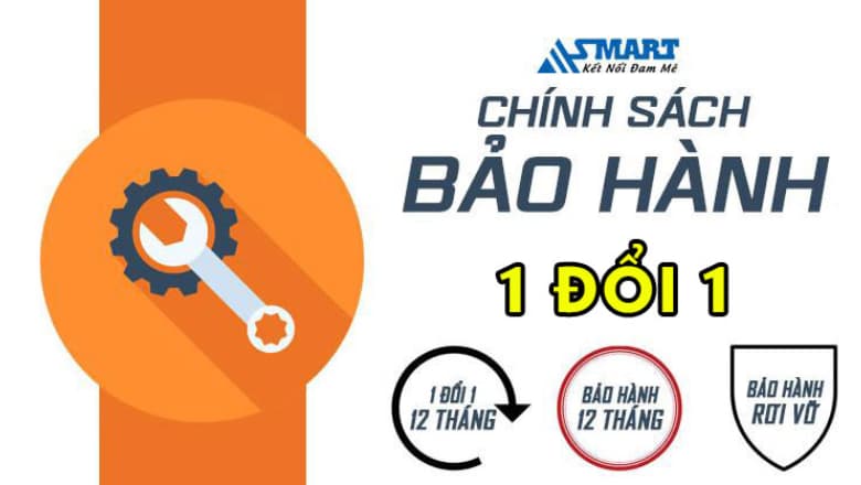 Chính sách bảo hành 1 đổi 1 tại Asmart Store